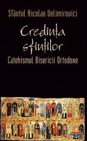 Credinta sfintilor. Catehismul Bisericii Ortodoxe - Carti.Crestinortodox.ro