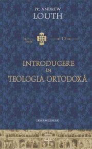 Introducere in teologia ortodoxa - Carti.Crestinortodox.ro