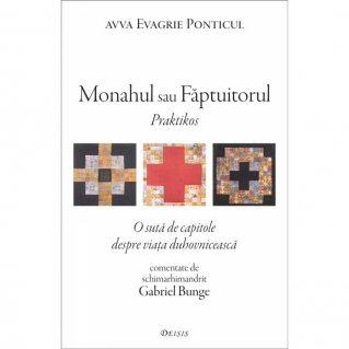Monahul sau Faptuitorul (Praktikos) - Carti.Crestinortodox.ro