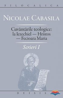 Cuvantarile teologice: la Iezechiel - Hristos - Fecioara Maria - Carti.Crestinortodox.ro