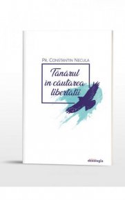 Tanarul in cautarea libertatii - Carti.Crestinortodox.ro