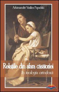 Relatiile din afara casatoriei in teologia ortodoxa - Carti.Crestinortodox.ro