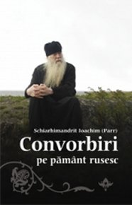 Convorbiri pe pamant rusesc - Carti.Crestinortodox.ro