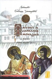 Talcuiri la canoanele monahale ale sfintilor Antonie, Augustin si Macarie - cartonata - Carti.Crestinortodox.ro