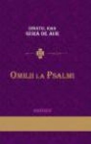 Omilii la Psalmi - Carti.Crestinortodox.ro