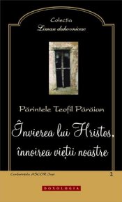 Invierea lui Hristos, innoirea vietii noastre - Carti.Crestinortodox.ro