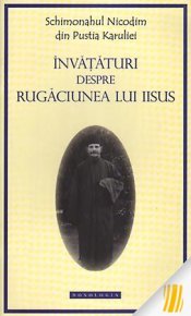 Invataturi despre Rugaciunea lui Iisus - Carti.Crestinortodox.ro
