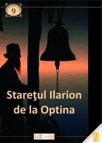 Staretul Ilarion de la Optina - Carti.Crestinortodox.ro