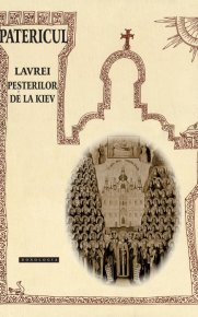 Patericul Lavrei Pesterilor de la Kiev - Carti.Crestinortodox.ro