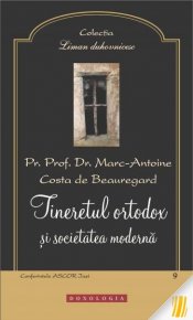 Tineretul ortodox si societatea moderna - Carti.Crestinortodox.ro