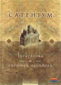 Catehism - Invatatura de credinta ortodoxa - Carti.Crestinortodox.ro