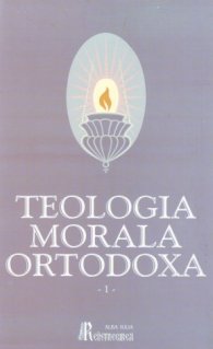 Teologia Morala Ortodoxa. Manual pentru facultatile de teologie (2 de O. Bucevschi, Nicolae Mladin | Reintregirea | 9738252253 | Carti .Crestinortodox.ro