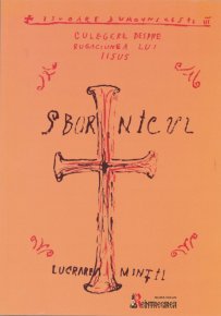 Sbornicul. Lucrarea mintii. Despre rugaciunea lui Iisus (2 volume) - Carti.Crestinortodox.ro