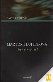 Martorii lui Iehova. Sunt ei crestini - Carti.Crestinortodox.ro