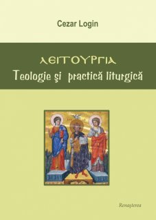 Teologie si practica liturgica - Carti.Crestinortodox.ro