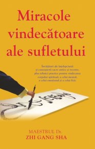 Miracole vindecatoare ale sufletului - Carti.Crestinortodox.ro
