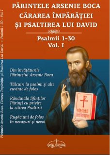 Cararea Imparatiei si Psaltirea lui David vol. 1, Psalmii 1-30 - Carti.Crestinortodox.ro