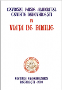 Viata de familie - vol. 4 - Cuvinte duhovnicesti - Carti.Crestinortodox.ro