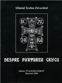 Despre purtarea Crucii - Carti.Crestinortodox.ro