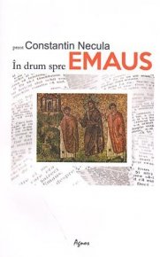In drum spre Emaus - Carti.Crestinortodox.ro