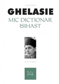 Mic dictionar isihast. Vol. 14 - Carti.Crestinortodox.ro