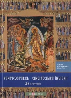 Penticostarul - Cincizecimea Invierii. 24 de Predici - Carti.Crestinortodox.ro