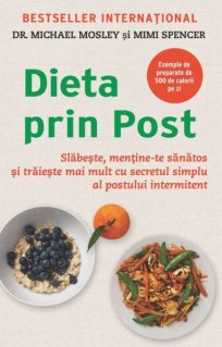Dieta prin post - Carti.Crestinortodox.ro