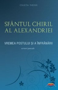 Vremea postului si a infranarii - Carti.Crestinortodox.ro