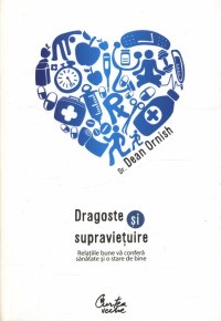 Dragoste si supravietuire - Relatiile bune va confera sanatate si o stare de bine - Carti.Crestinortodox.ro