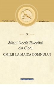 Omilii la Maica Domnului - Carti.Crestinortodox.ro