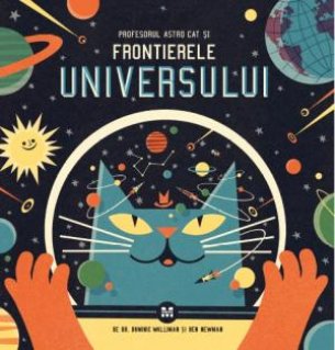 Profesorul Astro Cat si Frontierele Universului - Carti.Crestinortodox.ro