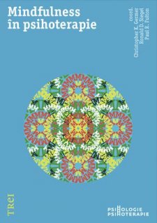 Mindfulness in psihoterapie - Carti.Crestinortodox.ro