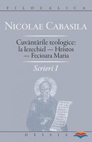 Cuvantarile teologice: la Iezechiel - Hristos - Fecioara Maria - Carti.Crestinortodox.ro