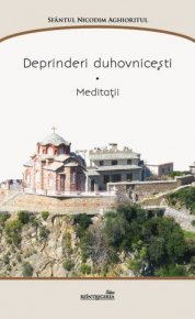 Deprinderi duhovnicesti. Meditatii - Carti.Crestinortodox.ro