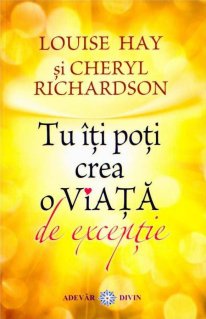 Tu iti poti crea o viata de exceptie - Carti.Crestinortodox.ro