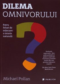 Dilema omnivorului - Carti.Crestinortodox.ro