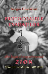 Protocoalele evadatilor din lagarul experimental Zion. - Carti.Crestinortodox.ro