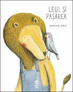 Leul si pasarea - Carti.Crestinortodox.ro