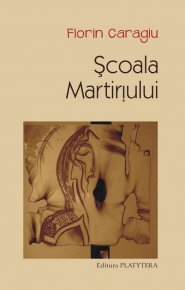 Scoala martiriului - Carti.Crestinortodox.ro