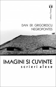 Imagini si cuvinte. Scrieri alese - Carti.Crestinortodox.ro