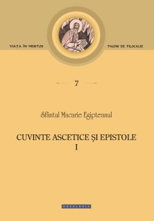 Cuvinte ascetice si epistole. Vol. 1 - Carti.Crestinortodox.ro