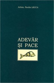 Adevar si pace - Carti.Crestinortodox.ro
