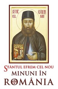 Sfantul Efrem cel Nou - Minuni in Romania - Vol.1 - Carti.Crestinortodox.ro