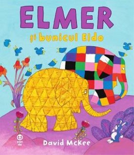 Elmer si bunicul Eldo - Carti.Crestinortodox.ro