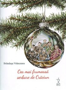 Cea mai frumoasa serbare de Craciun - Carti.Crestinortodox.ro
