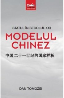 Statul in secolul XXI - Modelul chinez - Carti.Crestinortodox.ro