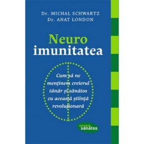 Neuroimunitatea - Carti.Crestinortodox.ro