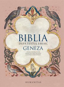 Biblia dupa textul Ebraic. Geneza - Carti.Crestinortodox.ro