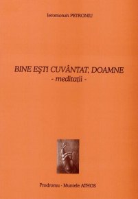 Bine esti cuvantat, Doamne - Carti.Crestinortodox.ro