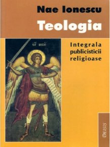 Teologia. Integrala publicisticii religioase - Carti.Crestinortodox.ro